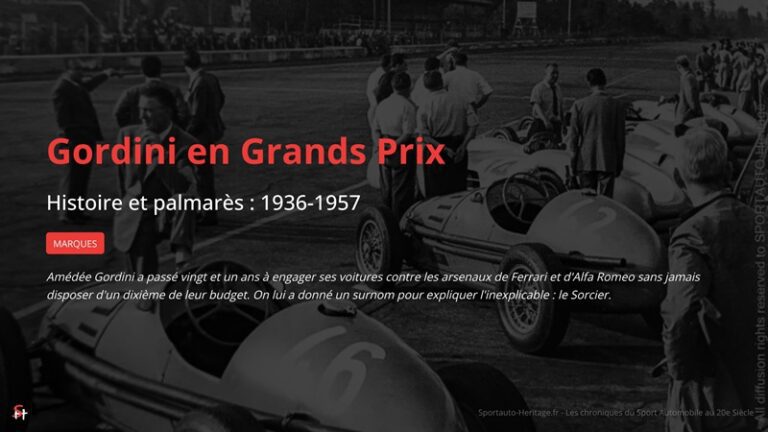 Gordini en Grands Prix : Histoire et palmarès : 1936-1957